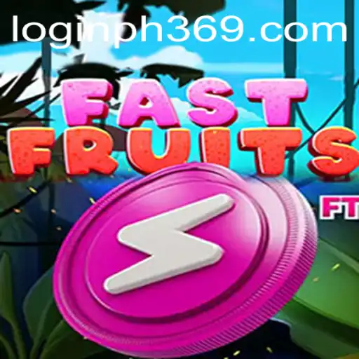 Exploring the Thrills of FastFruits